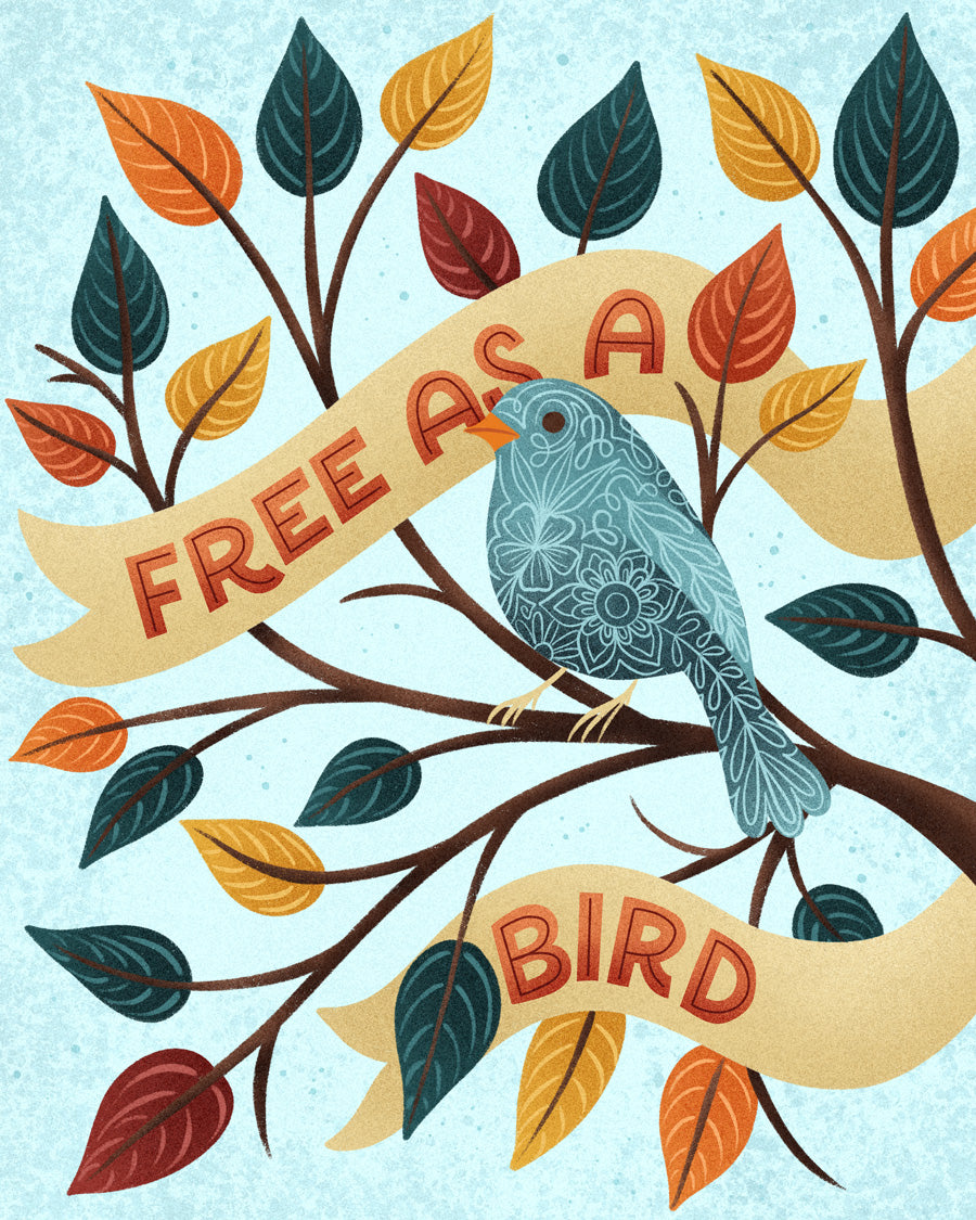 illustration of a bird in a branch with fall leaves, a banner that says "free as a bird"