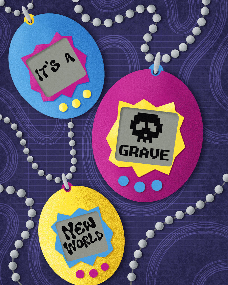 illustration of 3 tamagotchi toys that say "it's a grave new world" with an image of a skull in pixels