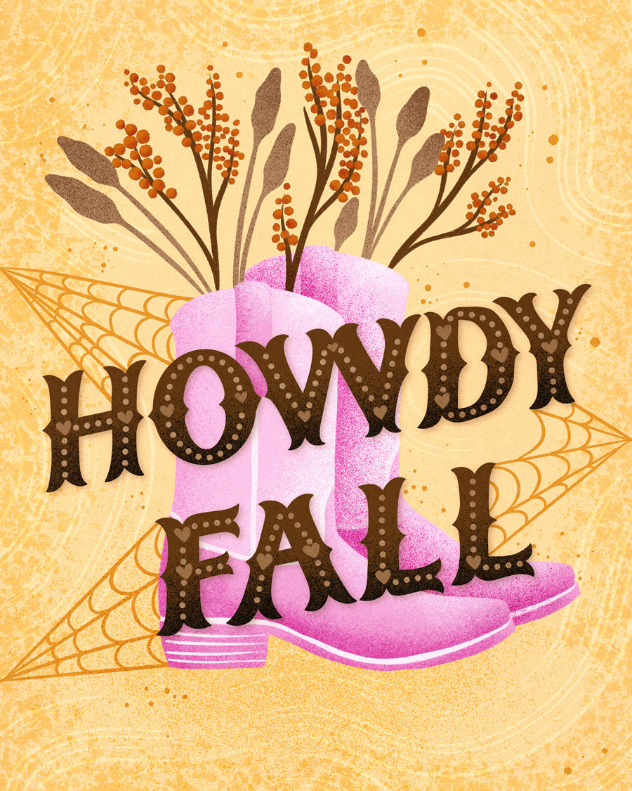 illustration of pink cowboy boots with fall foliage and hand lettering "howdy fall"