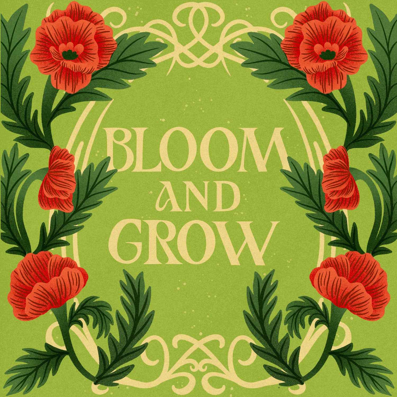 art nouveau inspired illustration "bloom and grow" on a green background with red poppies