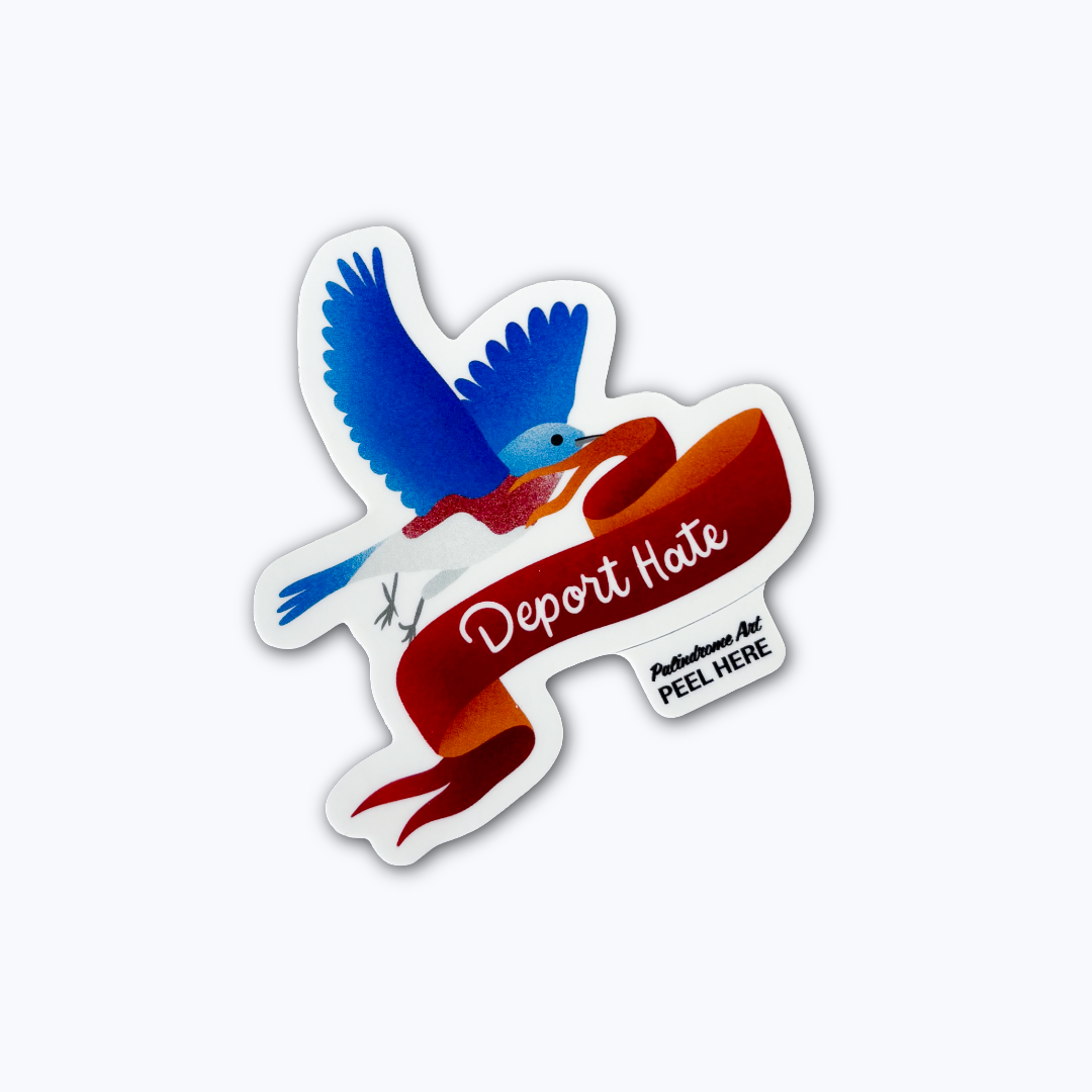 Sticker with a sparrow carrying a banner reading 'Deport Hate' on a white background