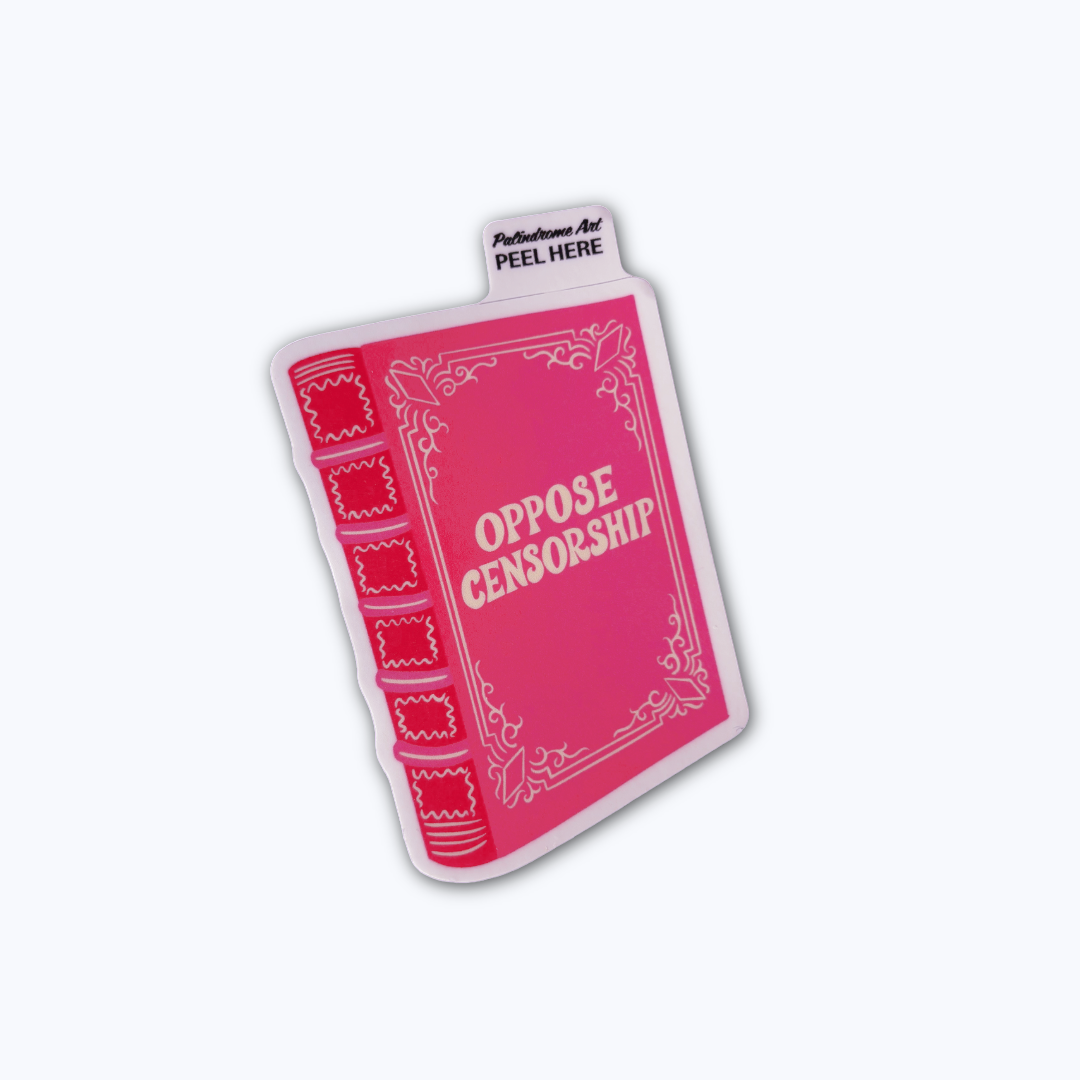 Pink sticker of a book with text "oppose censorship"