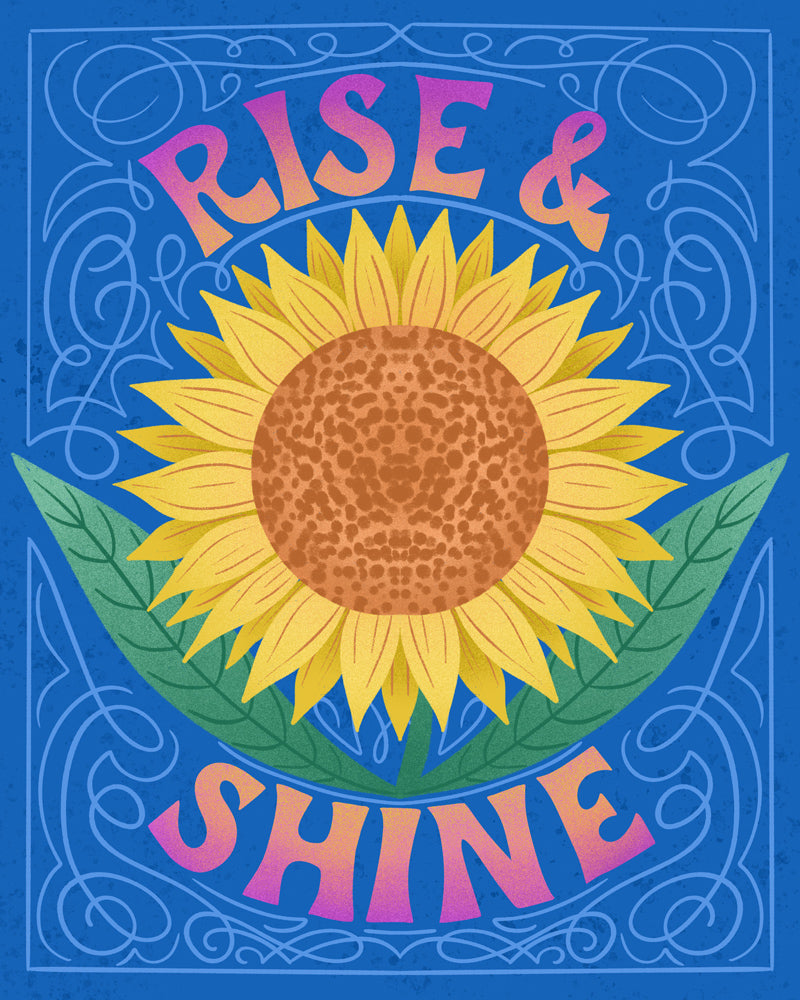 Sunflower with 'Rise & Shine' text on a blue background