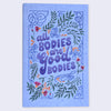 All Bodies are Good Bodies Flat Lay Notebook