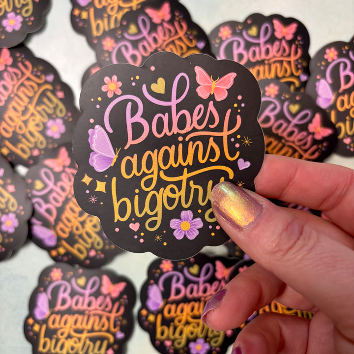 Babes Against Bigotry Sticker