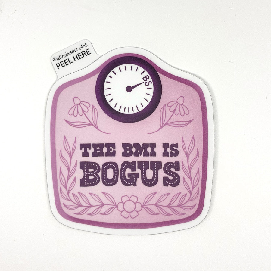 Sticker with a scale design and text 'The BMI is Bogus' on a white background