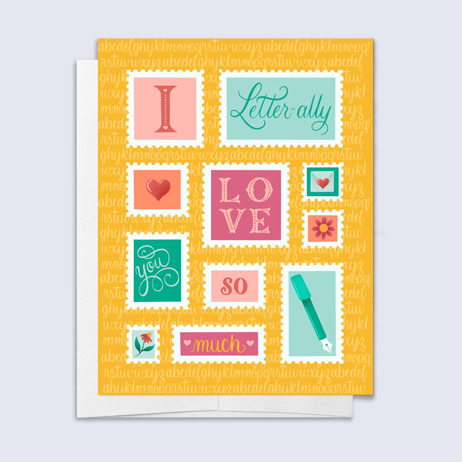 greeting card with illustrated stamps that says "I letter-ally love you so much"