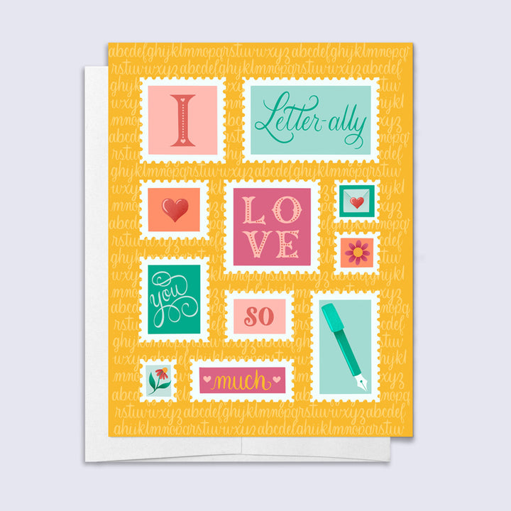 greeting card with illustrated stamps that says "I letter-ally love you so much"