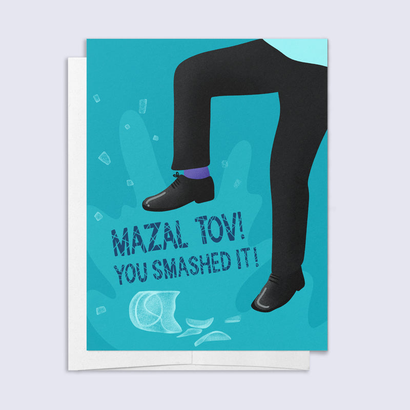 Greeting card with legs in black shoes and text 'Mazal Tov! You smashed it!' on a blue background