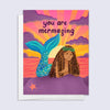 Card with a mermaid illustration and 'you are mermazing' text on a colorful background