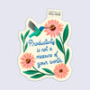 Decorative sticker with a hummingbird, flowers, and text "productivity is not a measure of your worth"
