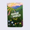 A notebook with rounded corners featuring a colorful landscape illustration of mountains, a rising sun, and wildflowers, with the text 'REPAIR the WORLD' printed on the front