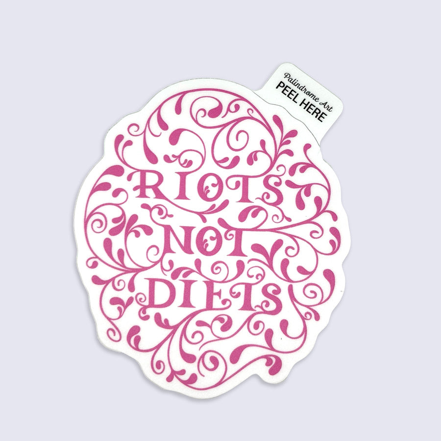 Sticker with ornate 'Riots Not Diets' text 