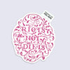 Sticker with ornate 'Riots Not Diets' text 